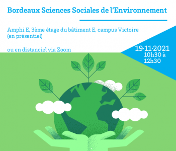 [Séminaire 19/11/21] Bordeaux Sciences Sociales de l'Environnement