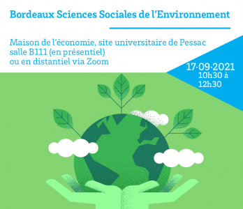 [Séminaire 17/09/21] Bordeaux Sciences Sociales de l'Environnement