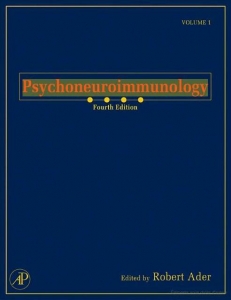 Psychoneuroimmunology, 4th edition, vol.1 (2007)
